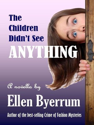 cover image of The Children Didn't See Anything